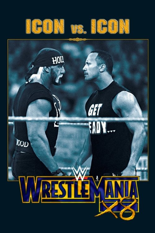 Movie poster for WWE Wrestlemania X8 (2002)
