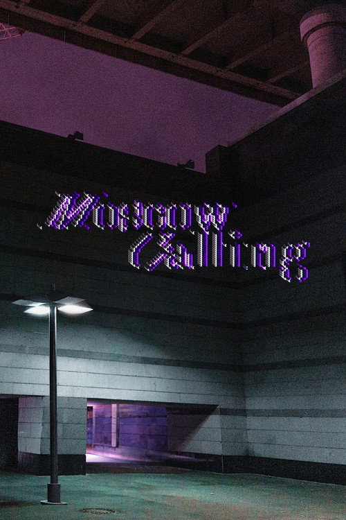 Movie poster for Moscow Calling (2022)