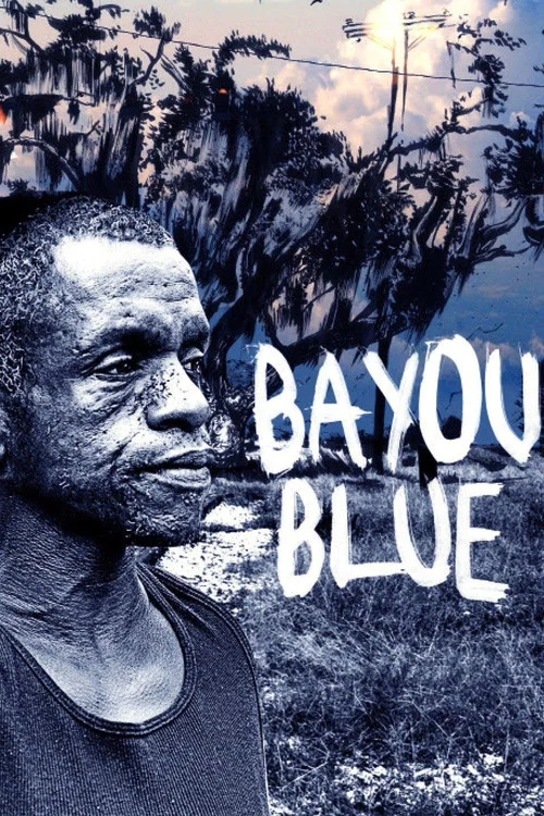 Movie poster for Bayou Blue (2011)