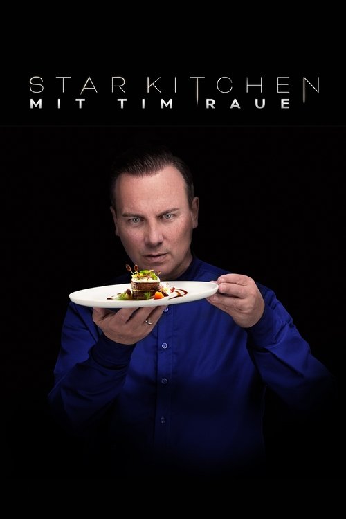 Series poster for Star Kitchen mit Tim Raue (2024)