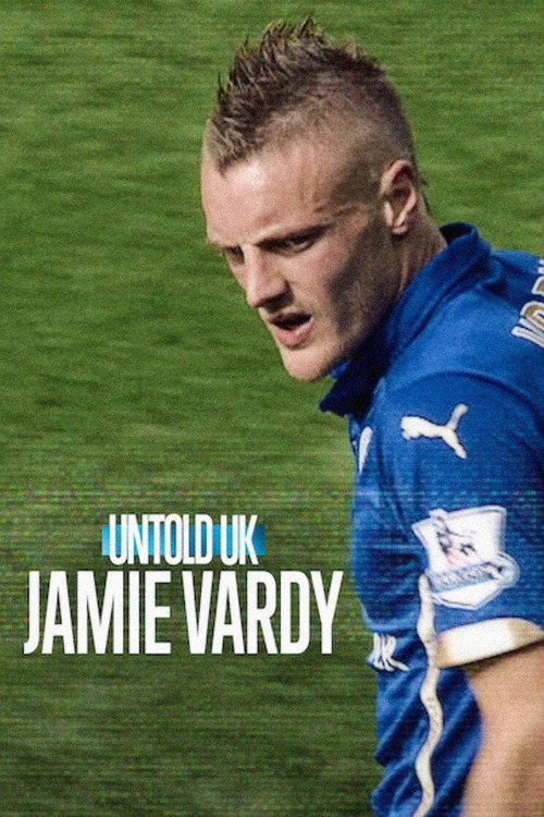 Movie poster for Untold UK: Jamie Vardy (2026)