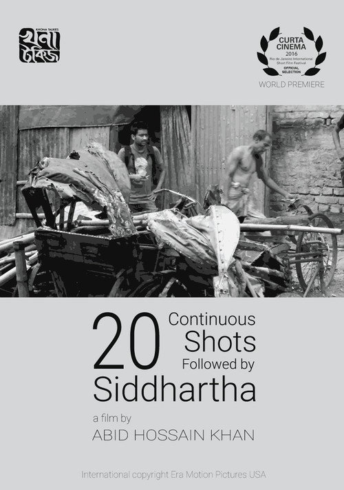 Movie poster for 20 Continuous Shots Followed by Siddhartha (2016)