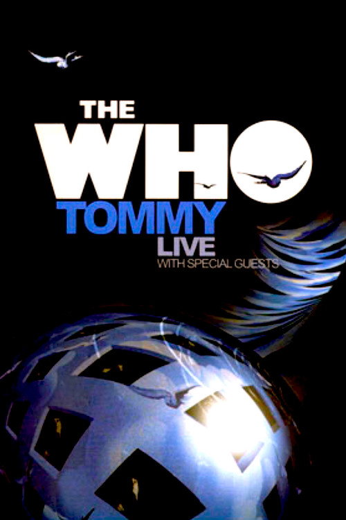Movie poster for The Who: Tommy Live With Special Guests (2006)