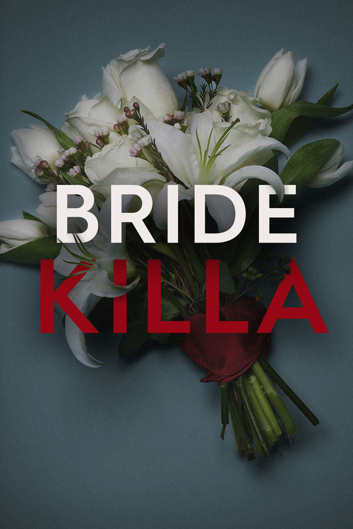 Series poster for Bride Killa (2018)