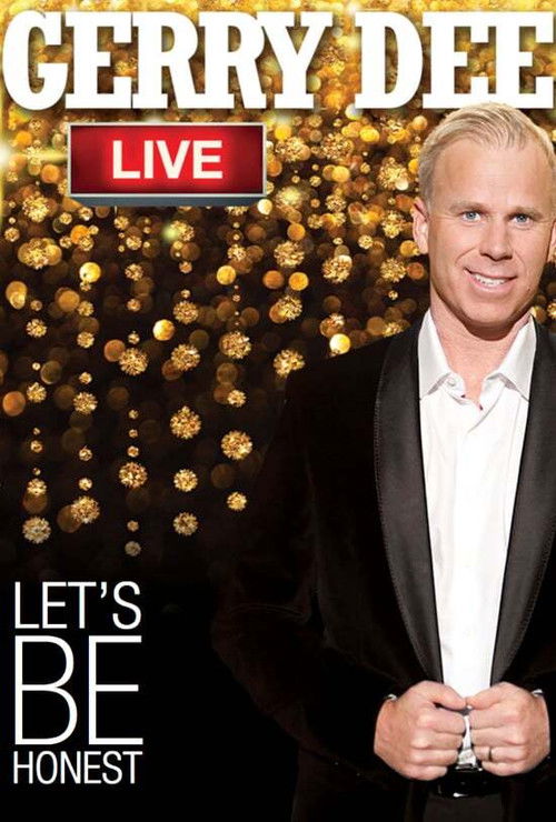 Movie poster for Gerry Dee: Let's Be Honest (2014)