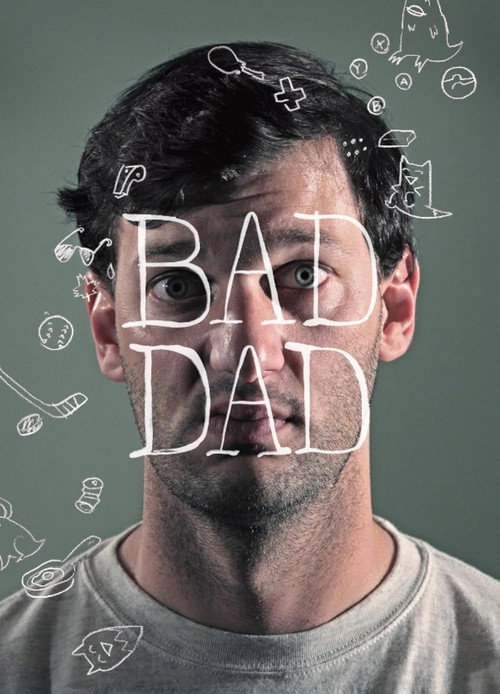 Movie poster for Bad Dad (2010)