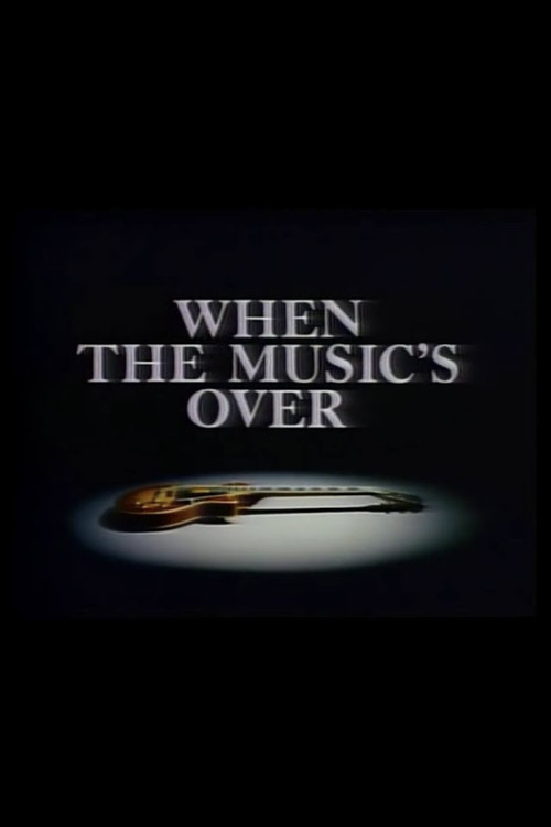 Movie poster for When the Music's Over (1983)