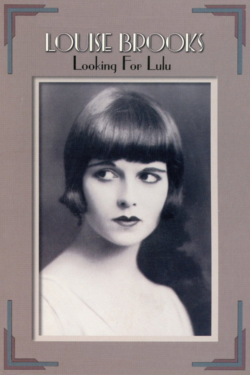 Movie poster for Louise Brooks: Looking for Lulu (1998)