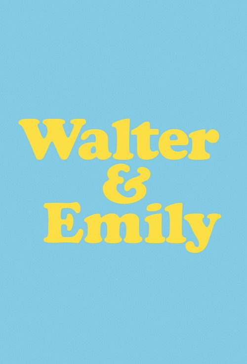 Walter & Emily poster