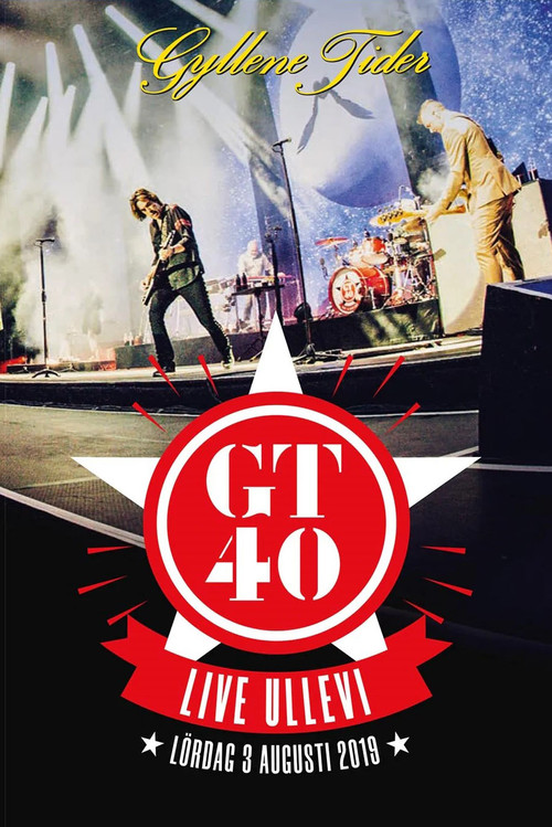 Movie poster for Gyllene Tider: GT40 live Ullevi (2020)