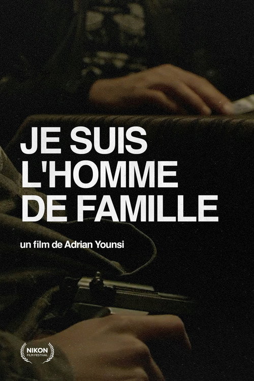 Movie poster for Je Suis L'Homme De Famille (2018)