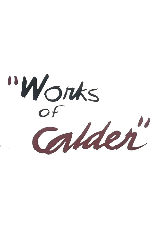Movie poster for Works of Calder (1950)