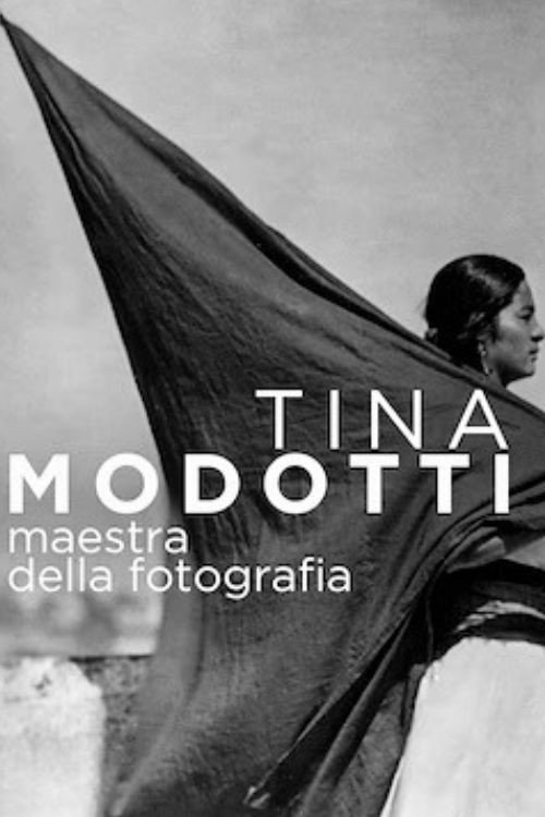 Movie poster for Tina Modotti, Maestra della fotografia