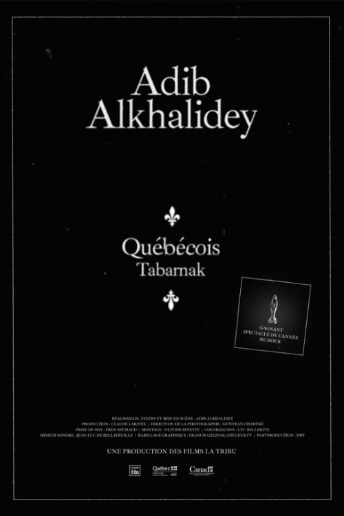 Movie poster for Adib Alkhalidey: Québécois Tabarnak (2023)