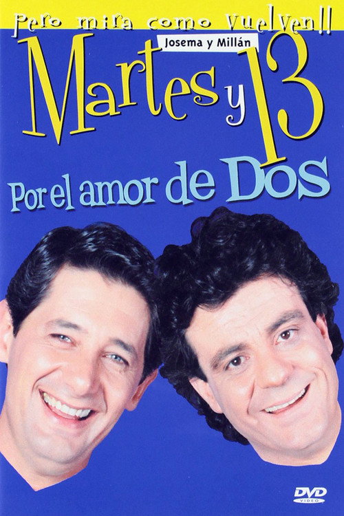 Movie poster for Martes y 13: Por el amor de dos (2003)