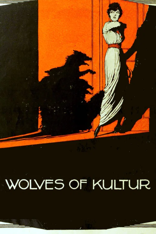 Movie poster for Wolves of Kultur (1918)