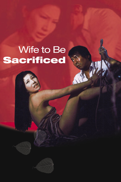 Movie poster for Wife to Be Sacrificed (1974)