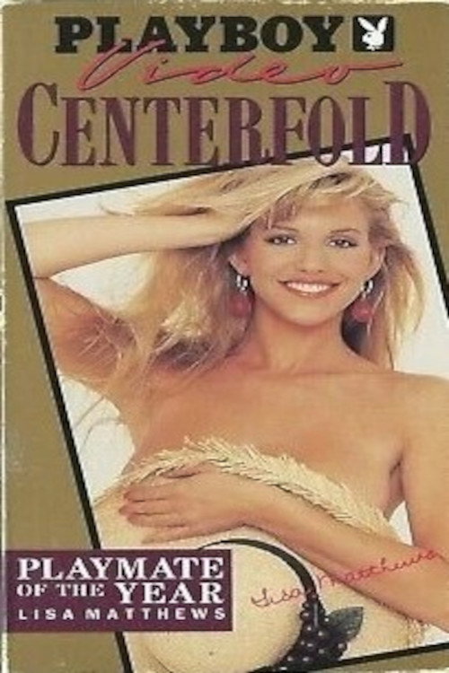 Movie poster for Playboy Video Centerfold: Lisa Matthews - Playmate of the Year 1991 (1991)
