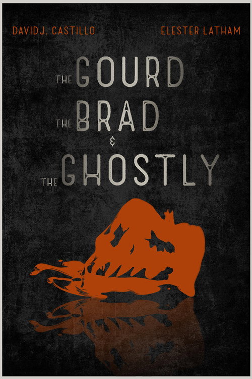 Movie poster for The Gourd, the Brad, and the Ghostly (2023)