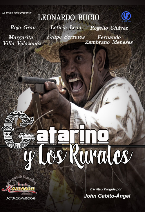 Movie poster for Catarino y los Rurales (2018)