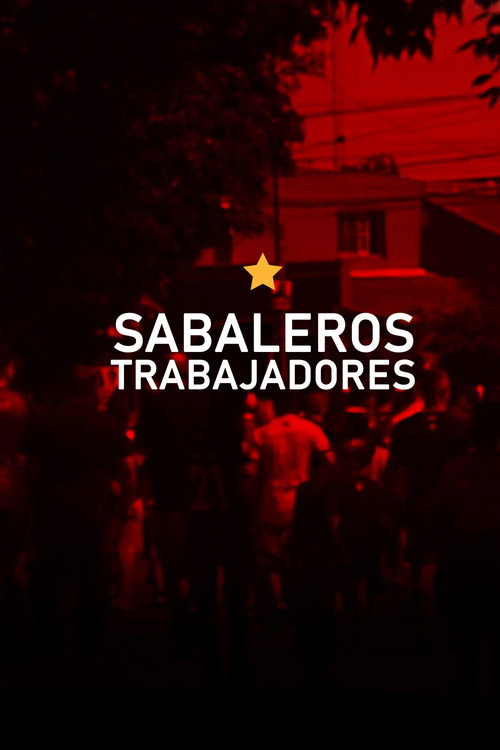 Movie poster for Sabaleros trabajadores (2021)