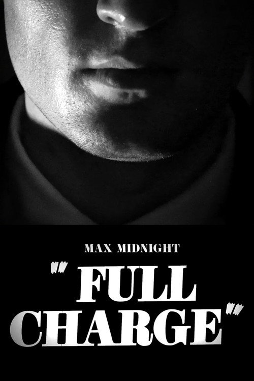 Movie poster for Max Midnight: Full Charge (2025)