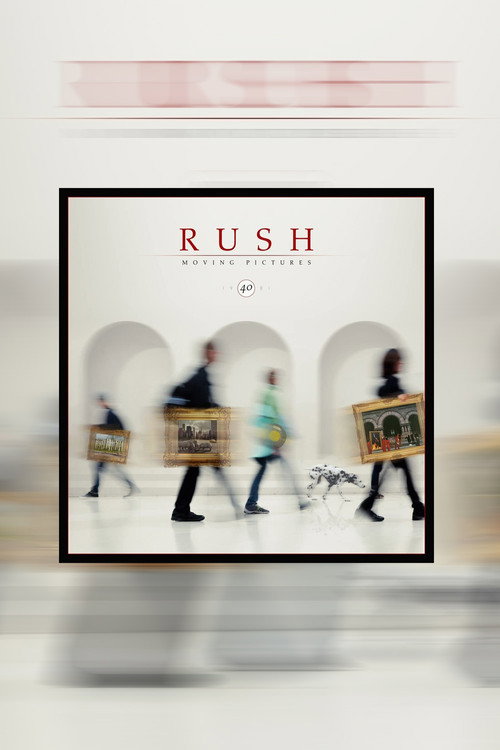 Movie poster for Rush: Moving Pictures (40th Anniversary Edition) (2022)