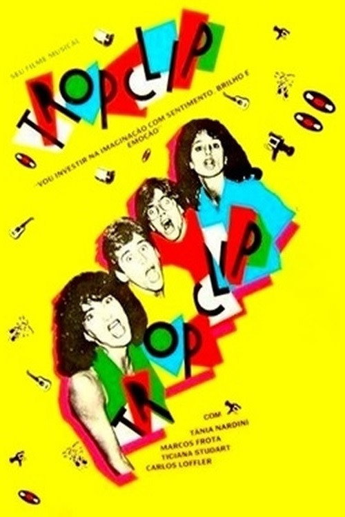 Movie poster for Tropclip (1985)