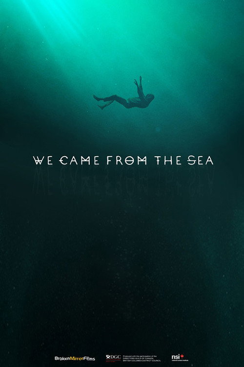 Movie poster for We Came Frome The Sea (2020)