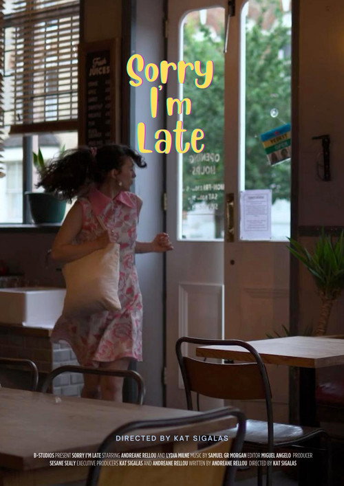 Movie poster for Sorry I'm Late