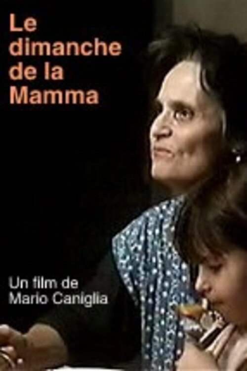 Movie poster for Le dimanche de la Mamma (1993)