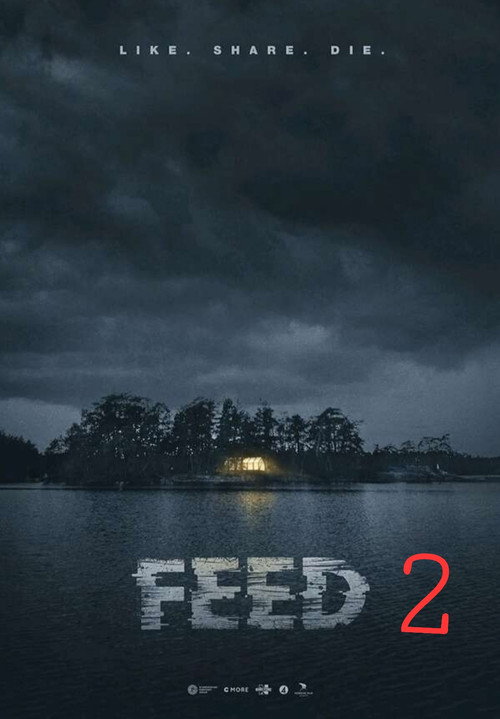 Movie poster for Feed 2