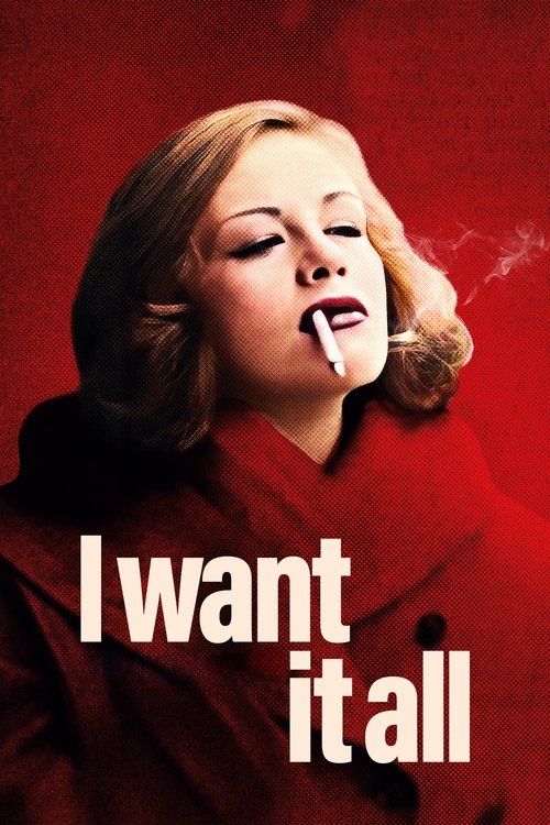 Movie poster for I Want It All (2025)