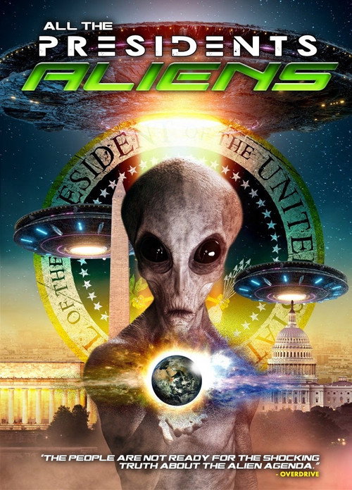 Movie poster for All the Presidents Aliens (2021)