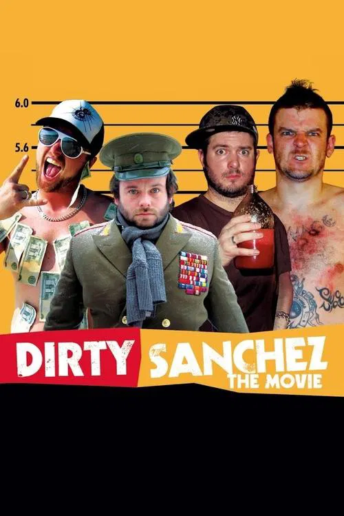 Movie poster for Dirty Sanchez: The Movie (2006)