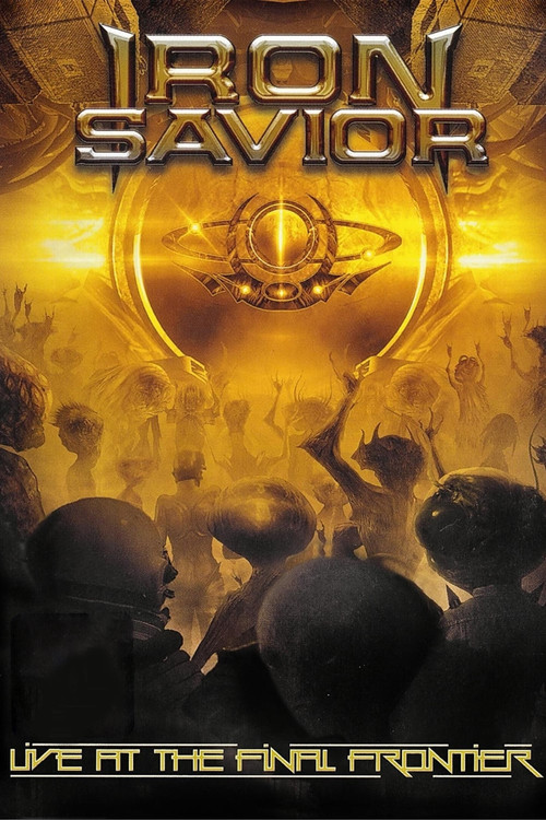 Movie poster for Iron Savior - Live at the Final Frontier (2015)
