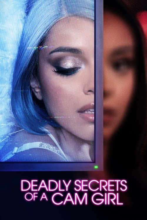 Movie poster for Deadly Secrets of a Cam Girl (2023)