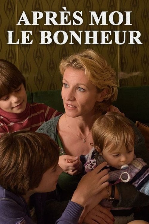 Movie poster for Après moi le bonheur (2016)