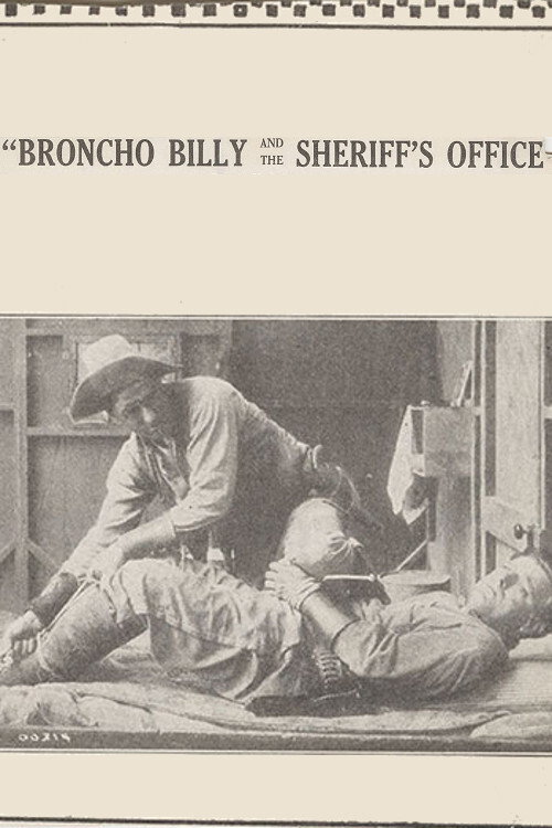 Movie poster for Broncho Billy and the Sheriff's Office (1914)