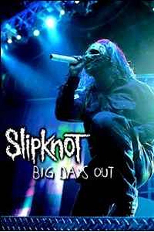 Movie poster for Slipknot: Big Day Out 2005 (2005)
