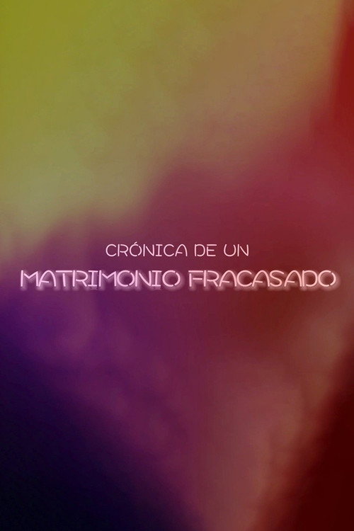 Movie poster for Chronicle of a Failed Marriage (2015)
