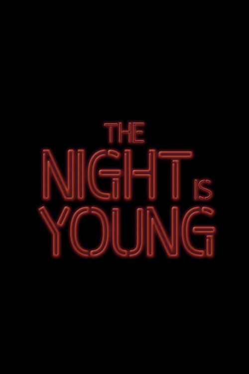 Movie poster for The Night Is Young (2024)
