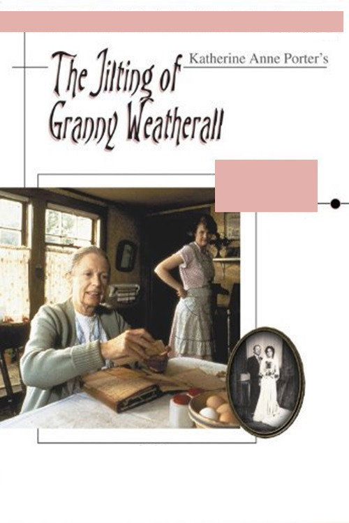 Movie poster for The Jilting of Granny Weatherall (1980)