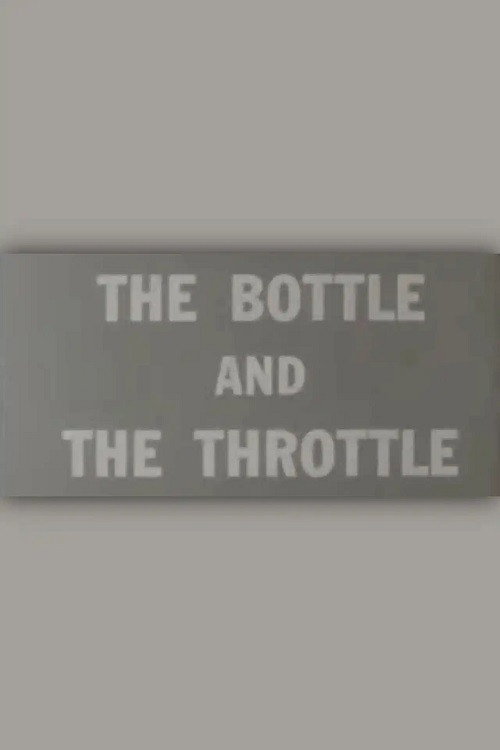 Movie poster for The Bottle and the Throttle (1961)
