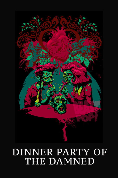 Movie poster for Dinner Party of the Damned (2008)