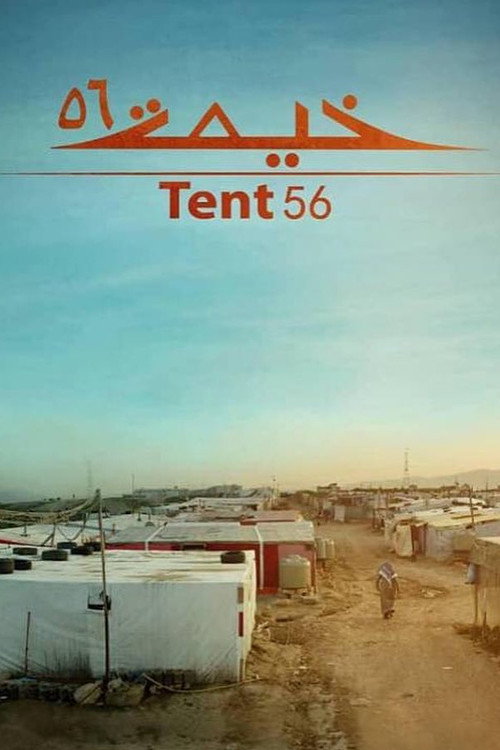 Movie poster for Tent 56 (2022)