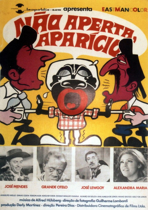 Movie poster for Não Aperta, Aparício (1970)