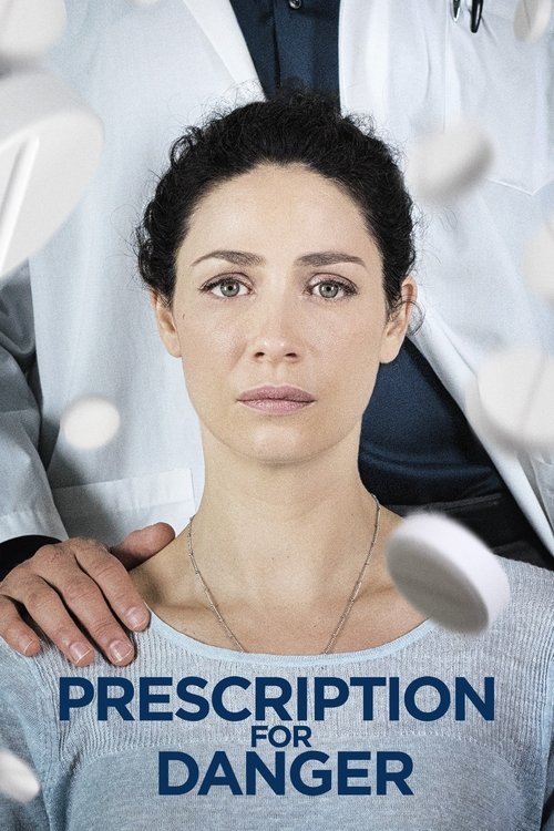 Movie poster for Prescription for Danger (2018)