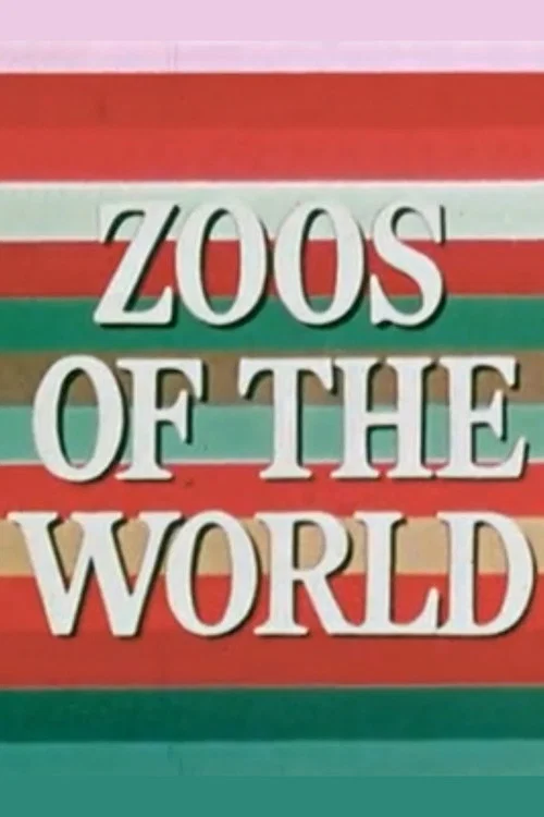 Movie poster for Zoos of the World (1970)