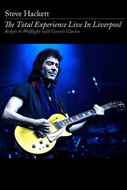 Movie poster for Steve Hackett: The Total Experience Live in Liverpool (2016)